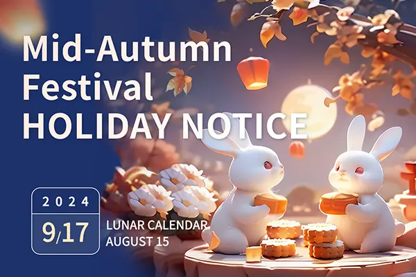 2024 Mid-Autumn Festival Holiday Notice